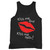 Kiss Me And Kiss Me Again Tank Top