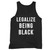 Legalize Being Black Tank Top