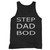 Step Dad Bod Black Tank Top