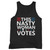 This Nasty Woman Votes Feminist Election Voting Tank Top