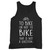 To Bike Or Not To Bike Tank Top To Bike Or Not To Bike Tank Top