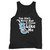 You Ain T Never Had A Friend Like Me Tank Top