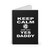 Keep Calm And Say Yes Daddy Spiral Notebook