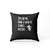 Being A Man Of Science...Witches Spiderman Quote Pillow Case Cover