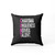 Charisma Uniqueness Nerve And Talent Cunt Pillow Case Cover