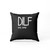 Dilf Est 2018 Pillow Case Cover Dilf Est 2018 Pillow Case Cover