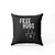 Free Hugs Ask Cute Pillow Case Cover