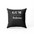 Gum Would Be Perfection 01 Pillow Case Cover