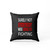 Surely Not Everybody Was Kung Fu Fighting Karate Martial Arts Judo Taekwondo  Pillow Case Cover
