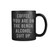 Coffee You Are On The Bench Alcohol Suit Up 11oz Mug