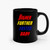 Higher Further Faster Baby Ceramic Mugs Higher Further Faster Baby Ceramic Mugs
