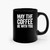 My The Coffee Be With You Ceramic Mugs