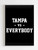 Tampa Bay Buccaneers Vs Everybody Poster