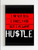 Hustle I Never Beg Poster
