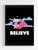 Believe Pig Angel Poster