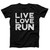 Live Love Run Man's T-Shirt Tee