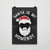 Santa Is My Homeboy Poster Santa Is My Homeboy Poster