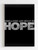 Rebellions Are Built On Hope Poster