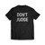 Dont Judge Man's T-Shirt