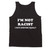 I Am Not Racist I Hate Everyone Equally Funny Man's Tank Top