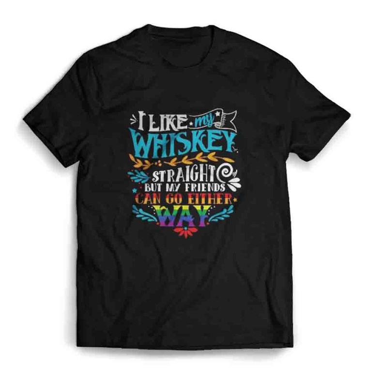 Straight But My Friends Can Go Either Way Mens T-Shirt Tee