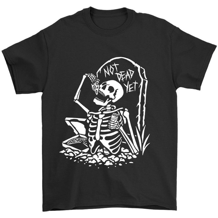 Not Dead Yet Man's T-Shirt Tee