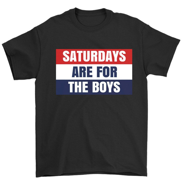 Saturday Are For The Boys Man's T-Shirt Tee