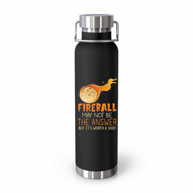 Bring Me A Fireball Tell Me I'm Pretty Wine Tumbler 12OZ - Afrodom