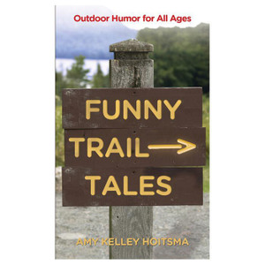 Funny Trail Tales Funny Trail Tales