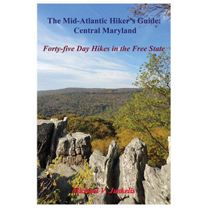 The Mid-Atlantic Hiker's Guide: Central Maryland The Mid-Atlantic Hiker's Guide: Central Maryland