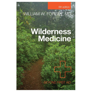 Wilderness Medicine Beyond First Aid