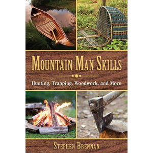 Mountain Man Skills Mountain Man Skills