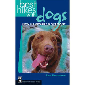 Best Hikes Dogs: New Hampshire & Vermont Best Hikes Dogs: New Hampshire & Vermont