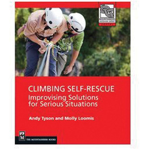 Mountaineers Books | Climbing Self Rescue Mountaineers Books | Climbing Self Rescue