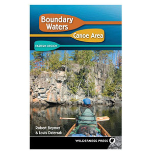 Boundry Waters Canoe Area: Eastern Region Boundry Waters Canoe Area: Eastern Region