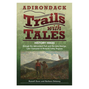 Adirondack Trails With Tales Adirondack Trails With Tales