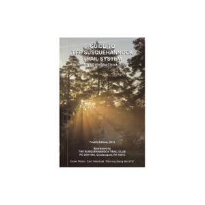 Guide to the Susquehannock Trail System Guide to the Susquehannock Trail System