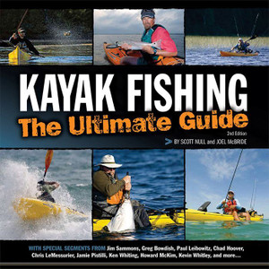 Kayak Fishing: The Ultimate Guide Kayak Fishing: The Ultimate Guide