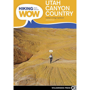 Wilderness Press | Hiking Utah Canyon Country