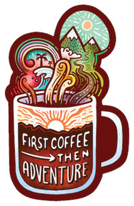 STICKER ART FIRST COFFEE THEN ADVENTURE