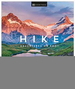 RANDOM HOUSE  HIKE: ADVENTURES ON FOOT