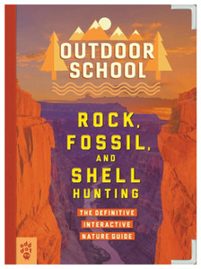 OUTDOOR SCHOOL: ROCK, FOSSIL, & SHELL HUNTING