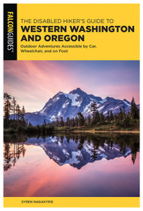 FALCON  THE DISABLED HIKER'S GUIDE TO WESTERN WASHINGTON AND OREGON