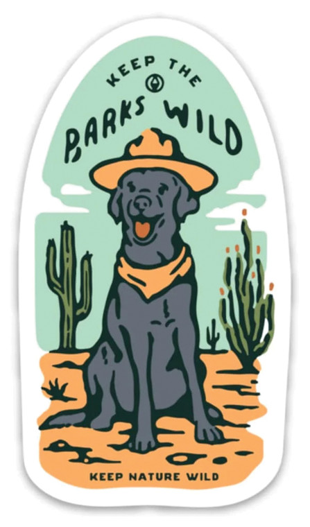 KEEP NATURE WILD KEEP THE DESERT BARKS WILD STICKER