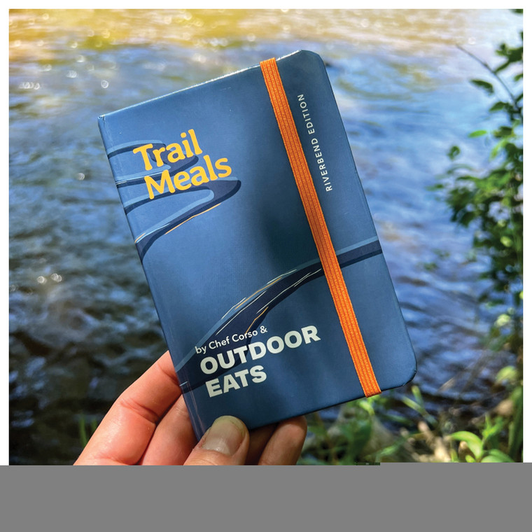 OUTDOOR EATS LLC  TRAIL MEALS- RIVERBEND EDITION