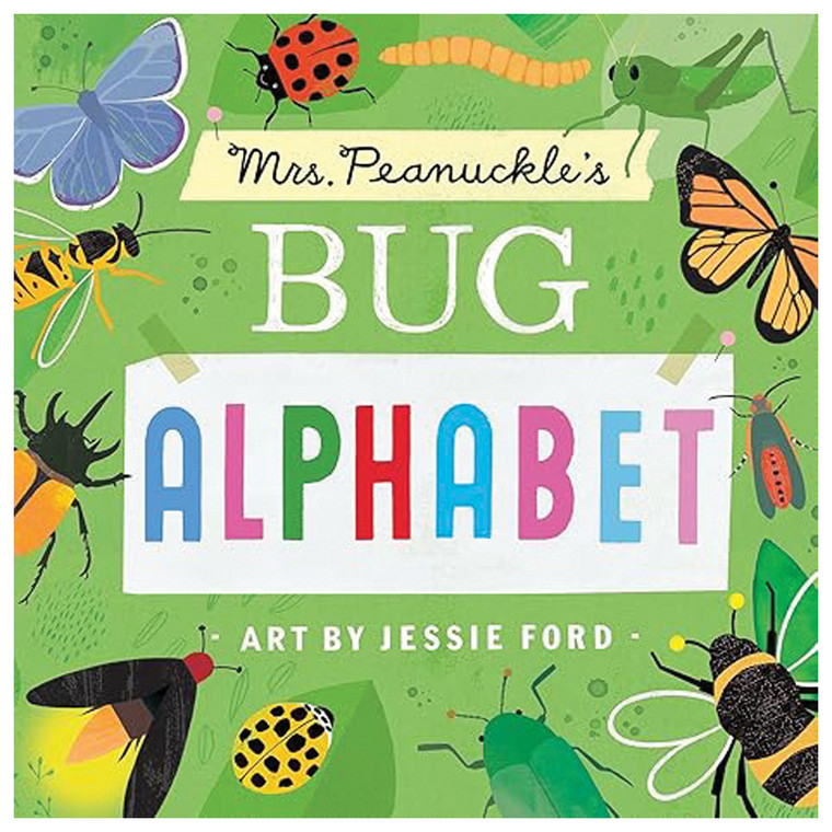 MRS. PEANUCKLE'S BUG ALPHABET