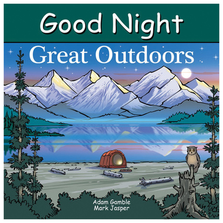GOOD NIGHT GREAT OUTDOORS