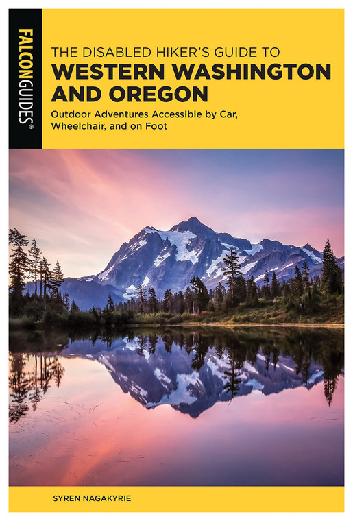 FALCON  THE DISABLED HIKER'S GUIDE TO WESTERN WASHINGTON AND OREGON