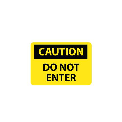 caution, do not enter, 7x10, rigid plastic