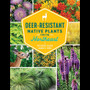 Deer-Resistant Native Plants for the Northeast